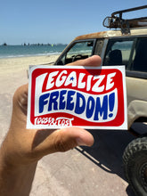 Load image into Gallery viewer, Legalize Freedom- sticker