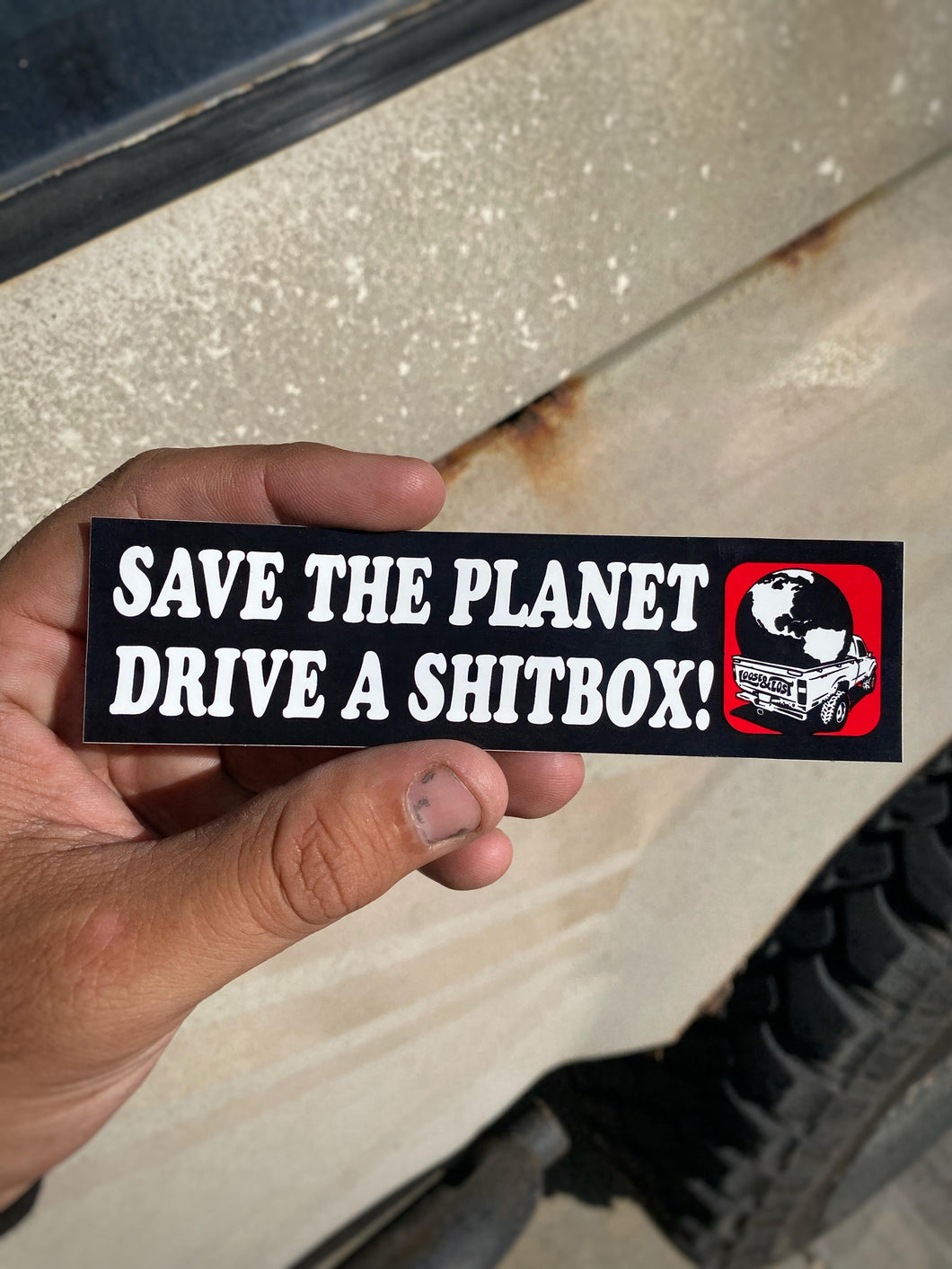 Save the planet drive a shitbox - STICKER