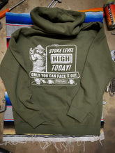 Load image into Gallery viewer, Stoke is high! Hoodie forest green
