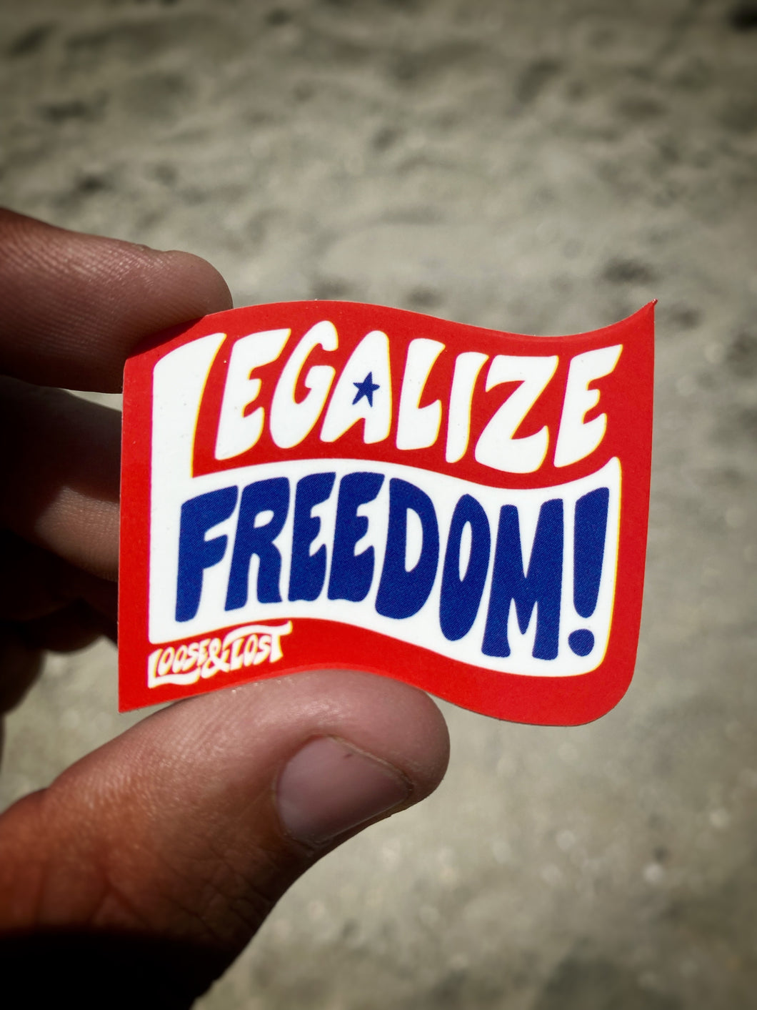 Legalize Freedom! sticker